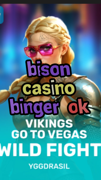 bison casino binger ok-fqqjrm9vrme7zzjgfjql.com